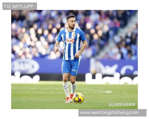 2018年塞尔塔与西班牙人激战回顾：精彩瞬间与赛季影响分析